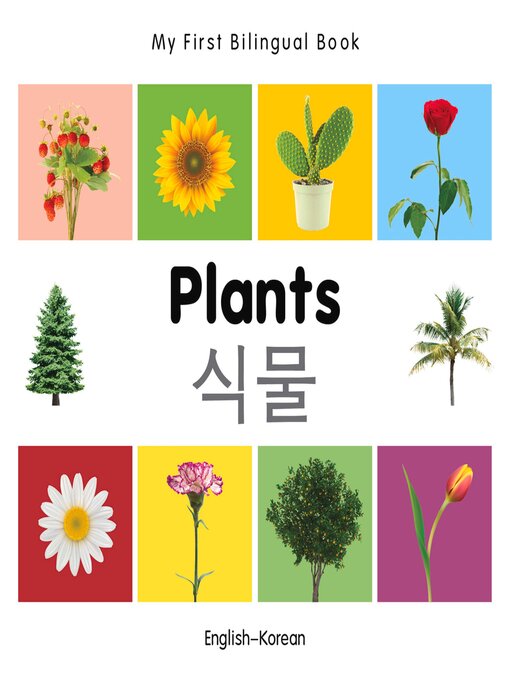 Title details for My First Bilingual Book–Plants (English–Korean) by Milet Publishing - Available